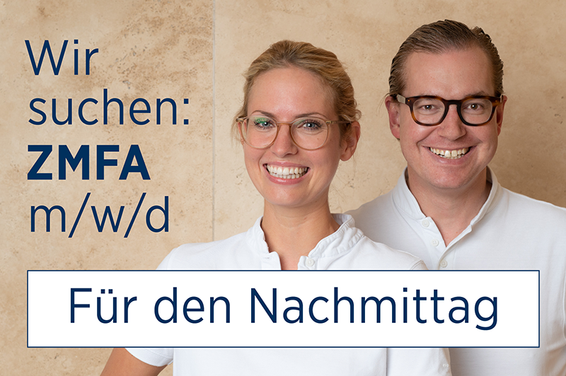 Wir suchen Zahnmedizinische Angestellte.